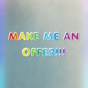 Make me an offer!!!